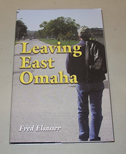 9780974996509: Leaving East Omaha
