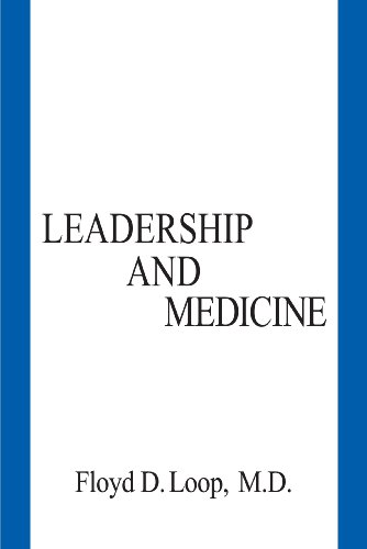 Stock image for Leadership and Medicine for sale by KuleliBooks