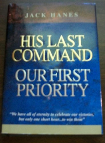 Stock image for His Last Command - Our First Priority for sale by Hawking Books