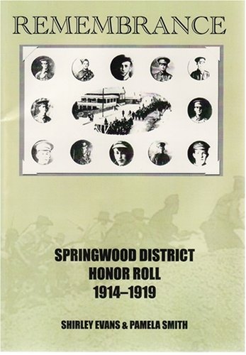 9780975013816: Remembrance: Springwood District Honour Roll: 1914-1919