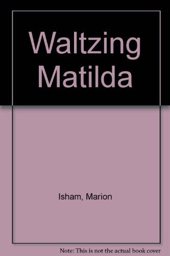 Stock image for Waltzing Matilda for sale by AwesomeBooks