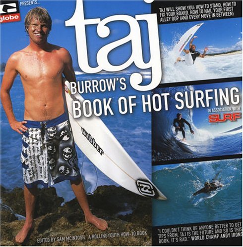 9780975070604: Taj Burrow's Book of Hot Surfing