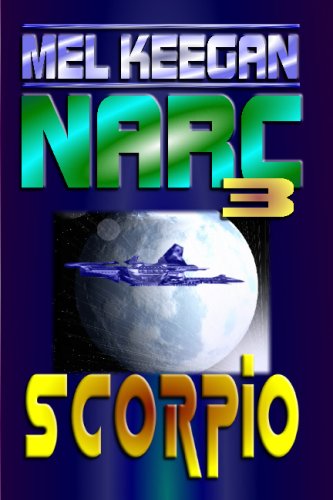 Imagen de archivo de Scorpio: Narc #3 a la venta por Irish Booksellers