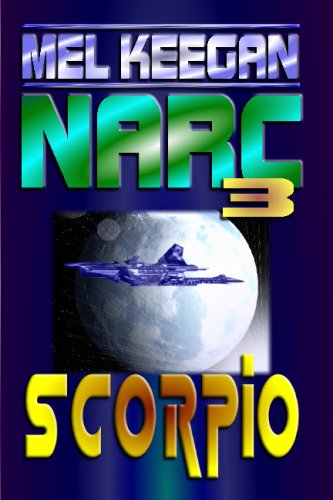 Stock image for Scorpio: Narc #3 for sale by Irish Booksellers