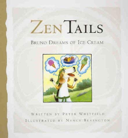 9780975090718: Zen Tails: Bruno Dreams of Ice Cream