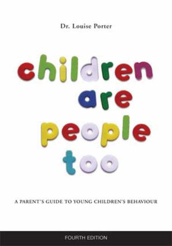 Beispielbild fr Children are People Too: A Parent's Guide to Young Children's Behaviour zum Verkauf von medimops