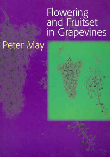 9780975126066: Flowering and Fruitset in Grapevines