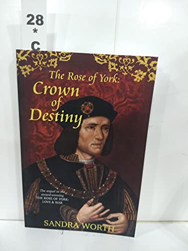 Stock image for The Rose of York : Crown of Destiny for sale by Better World Books