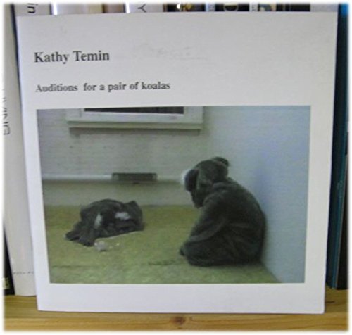 Beispielbild fr Kathy Temin: Auditions for a Pair of Koalas zum Verkauf von PsychoBabel & Skoob Books
