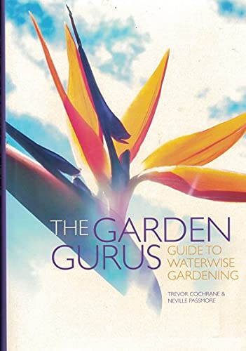 Stock image for THE GARDEN GURUS GUIDE TO WATERWISE GARDENING for sale by Barclay Books