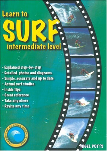 Imagen de archivo de Learn to Surf: Intermediate Level a la venta por ThriftBooks-Dallas