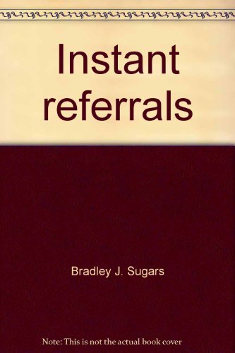 9780975166710: Instant referrals