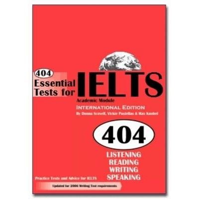 Stock image for 404 Essential Tests for IELTS, Academic Module : International Edition for sale by Better World Books Ltd