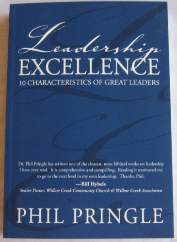 9780975190562: Leadership Excellence : 10 Characteristics of Great Leaders