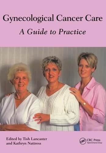 Imagen de archivo de Gynaecological Cancer Care: A Guide to Practice (Guide to Practice Series) a la venta por WorldofBooks