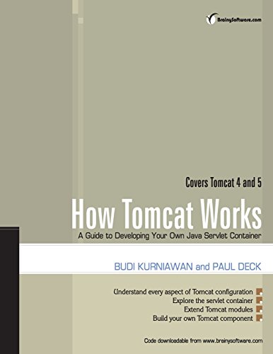 How Tomcat Works: A Guide to Developing Your Own Java Servlet Container (9780975212806) by Kurniawan, Budi; Deck, Paul