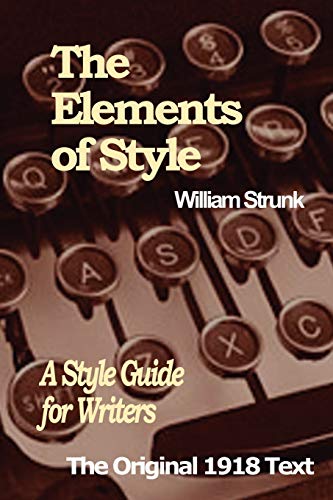 9780975229804: The Elements of Style: A Style Guide for Writers