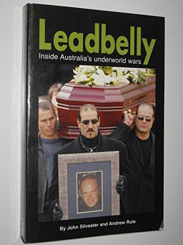 Stock image for Leadbelly: Inside Australia's Underworld Wars for sale by Michael Knight, Bookseller