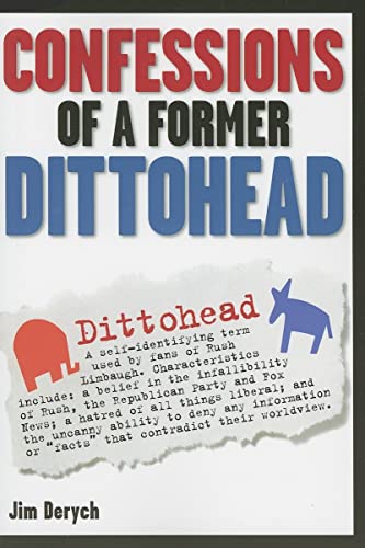 9780975251782: CONFESSIONS OF A FORMER DITTOHEAD