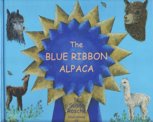 Stock image for The Blue Ribbon Alpaca for sale by Wonder Book