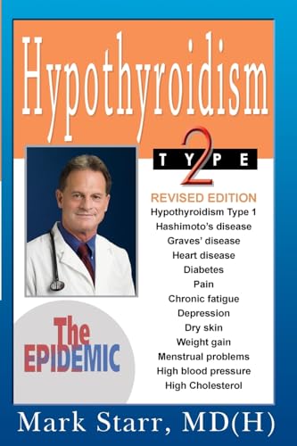 Stock image for Hypothyroidism Type 2: The Epidemic for sale by SecondSale