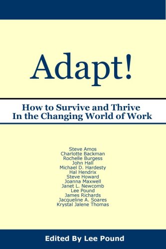 9780975267172: Adapt! How to Survive and Thrive in the Changing World of Work