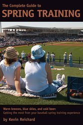 Stock image for The Complete Guide to Spring Training for sale by Bearly Read Books