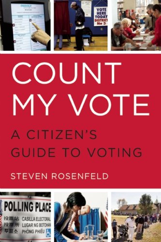 Stock image for Count My Vote: A Citizen's Guide To Voting for sale by BookHolders