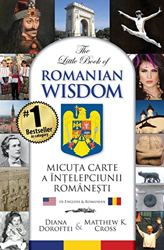 Imagen de archivo de The Little Book of Romanian Wisdom (English and Romanian Edition) a la venta por Revaluation Books