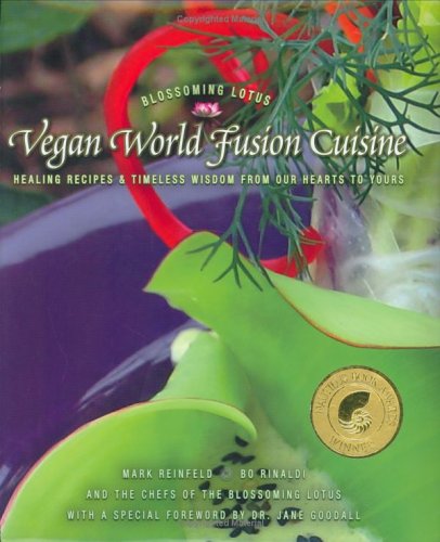 Stock image for Vegan World Fusion Cuisine : Over 200 award-winning recipes, Dr. Jane Goodall Foreword, Third Edition for sale by Decluttr