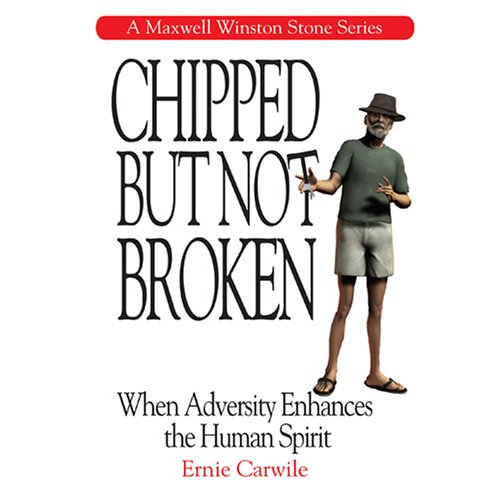 CHIPPED BUT NOT BROKEN: When Adversity Enhances The Human Spirit