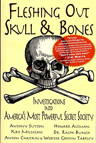 Imagen de archivo de Fleshing Out Skull & Bones: Investigations into America's Most Powerful Secret Society a la venta por Books Unplugged