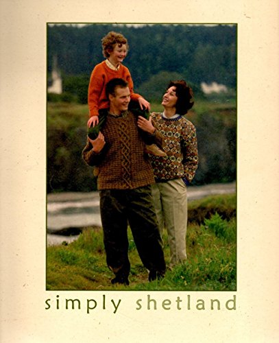 Beispielbild fr Simply Shetland zum Verkauf von Better World Books