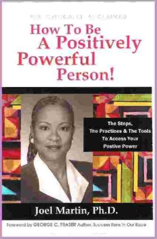 9780975297001: How to Be a Positively Powerful Person!