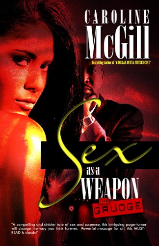 The Grudge: Sex As A Weapon (9780975298015) by Caroline McGill