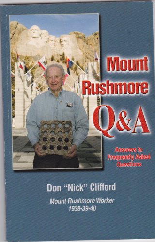 Imagen de archivo de Mount Rushmore Q and A (Answers to Frequently Asked Questions) a la venta por SecondSale