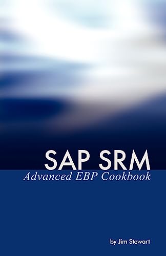 Stock image for SAP SRM Advanced EBP Cookbook for sale by HPB-Red