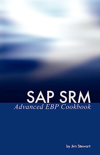9780975305201: SAP Srm Advanced Ebp Cookbook