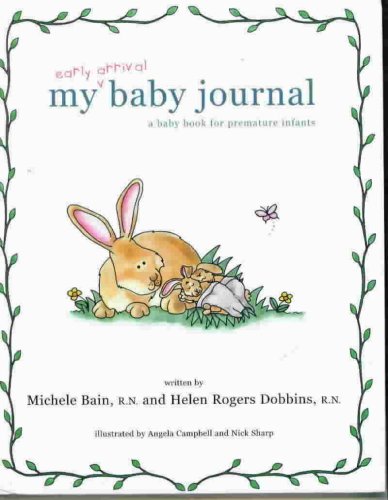 9780975305300: My Early Arrival Baby Journal A baby book for premature infants