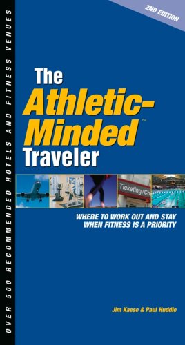 Beispielbild fr The Athletic-Minded Traveler: Where to Work Out and Stay When Fitness Is a Priority zum Verkauf von Revaluation Books