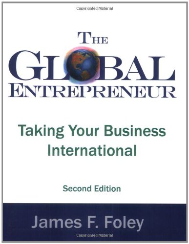 Stock image for The Global Entrepreneur for sale by Reliant Bookstore