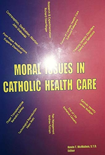 Stock image for Moral Issues in Catholic Health Care for sale by HPB-Emerald