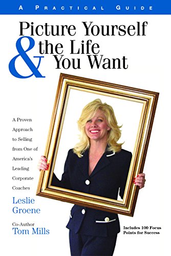 Beispielbild fr Picture Yourself & the Life You Want zum Verkauf von Better World Books