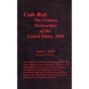 Code Red: The Coming Destruction of the United States, 2004