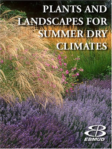 Stock image for Plants and Landscapes for Summer-Dry Climates of the San Francisco Bay Region for sale by ThriftBooks-Atlanta