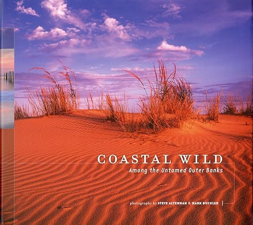 Stock image for Coastal Wild: Among the Untamed Outer Banks for sale by Goodwill Books