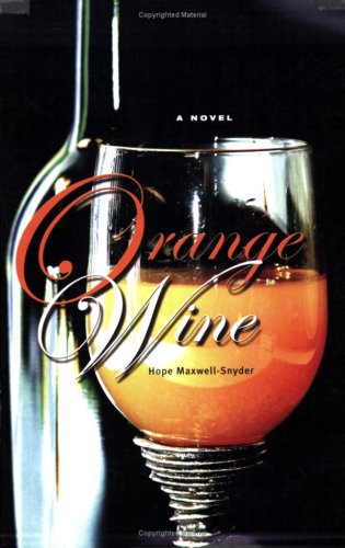 Beispielbild fr Orange Wine zum Verkauf von ThriftBooks-Atlanta