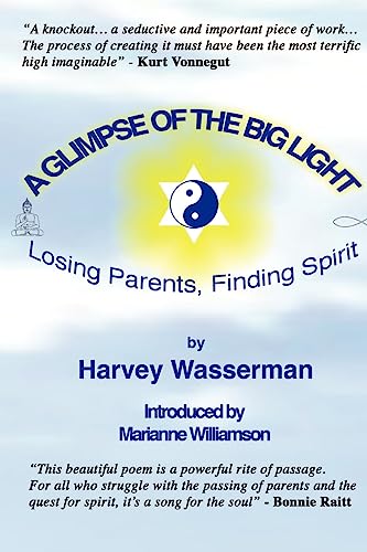 Stock image for A Glimpse of the Big Light: Losing Parents, Finding Spirit for sale by Kona Bay Books