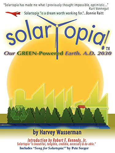 9780975340240: Solartopia! Our Green-powered Earth, A.d. 2030