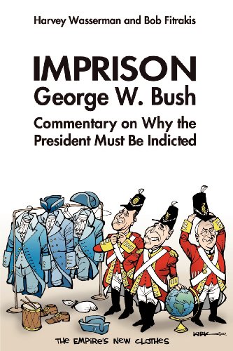Stock image for Imprison George Bush for sale by Solr Books